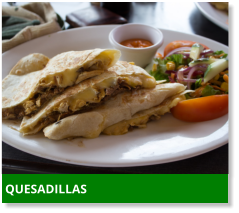 QUESADILLAS